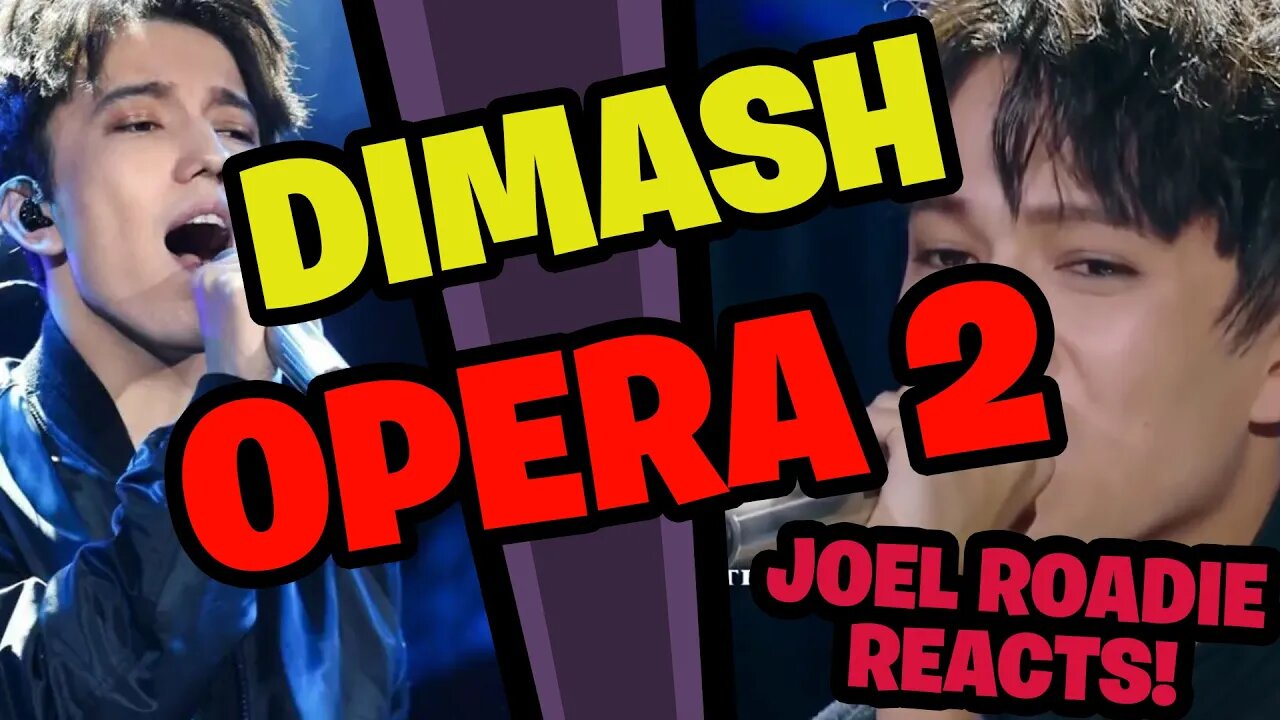 Dimash Kudaibergenov - Opera 2 (2017) - Roadie Reacts