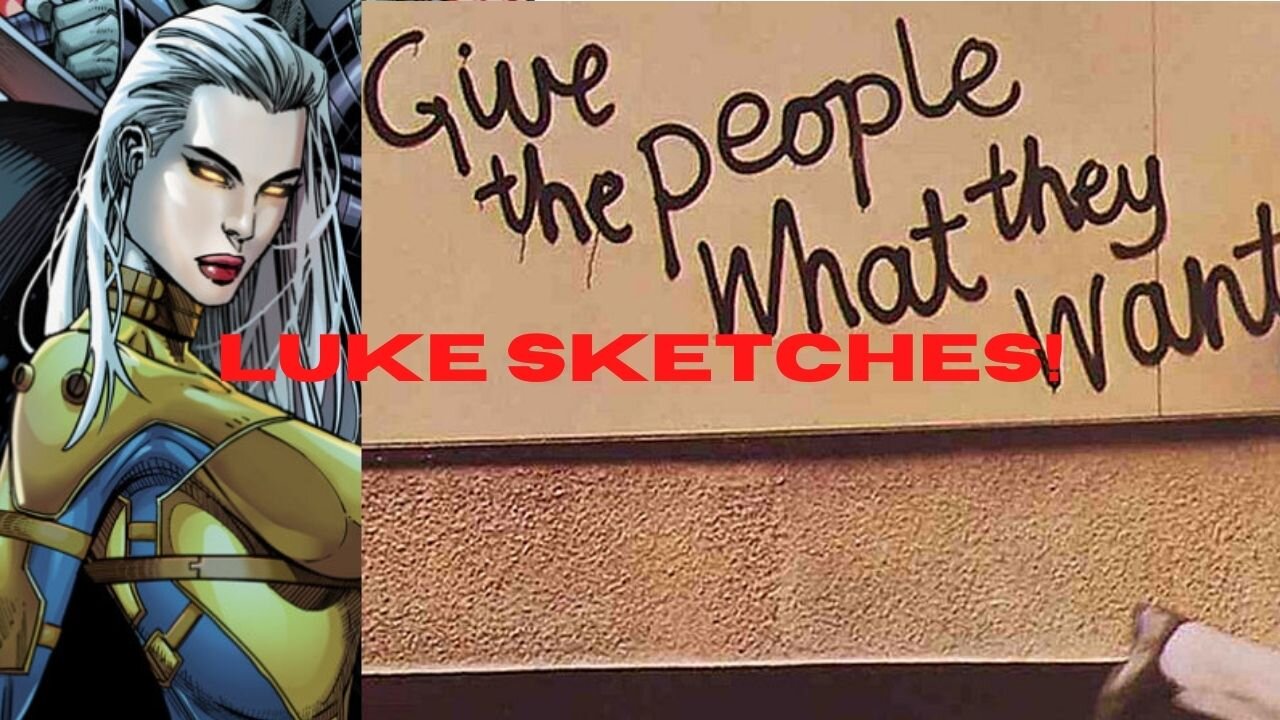 LUKE SKETCHES! (Establish and Fulfill Audience Expectations)