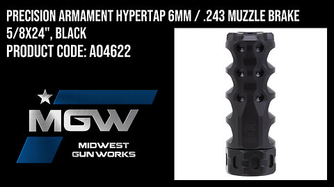 Precision Armament HYPERTAP 6MM / .243 Muzzle Brake 5/8x24", Black - A04622