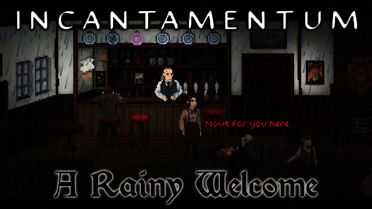 INCANTAMENTUM - A Rainy Welcome