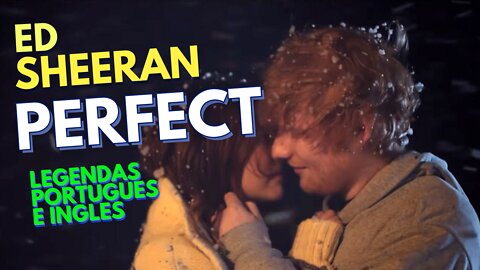 ED SHEERAN PERFECT traducao (legendado portugues)