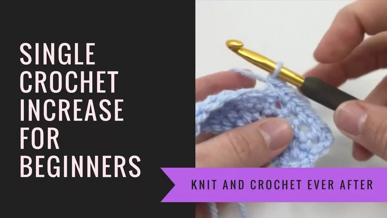 Single Crochet Tutorial #9: Increasing in Single Crochet in Rows