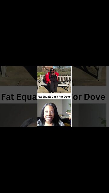 Obesity Is Not Cute Fat Equals Cash For Dove #shorts #dove #fatliberation