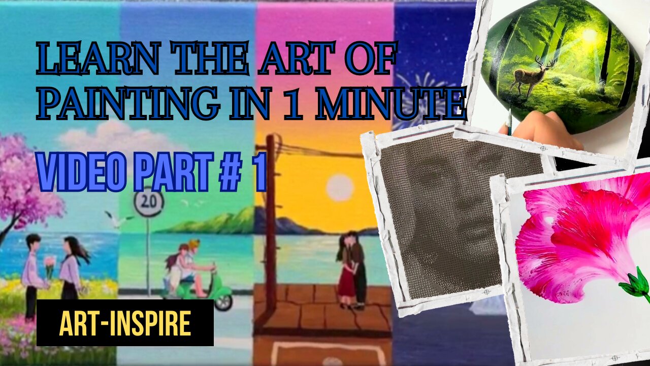 LEARN THE ART OF PAINTING IN 1 MIMUTE - VIDEO PART 1 MELUKIS DALAM 1 MENIT - VIDEO PART1