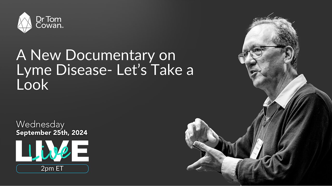 A New Documentary on Lyme Disease- 9/25/24