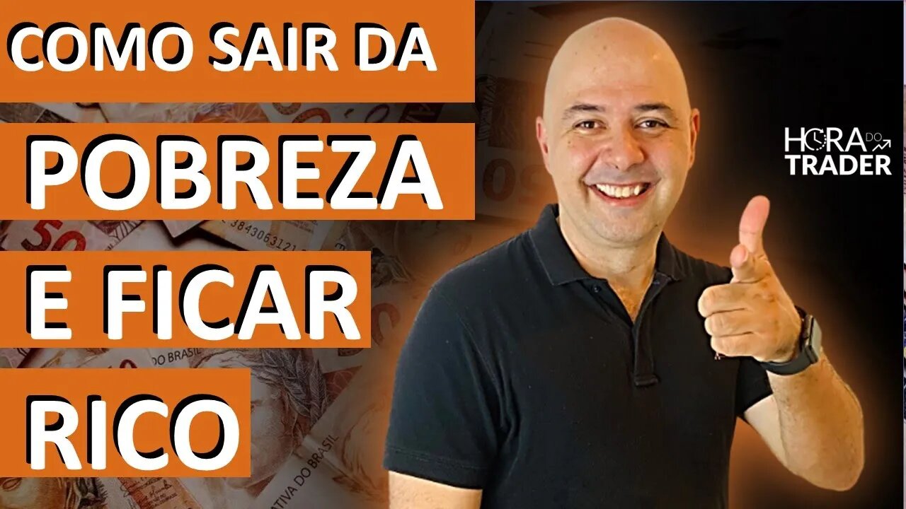 🔵 Como sair da POBREZA e ficar RICO | Dicas para você virar o jogo na sua vida financeira!