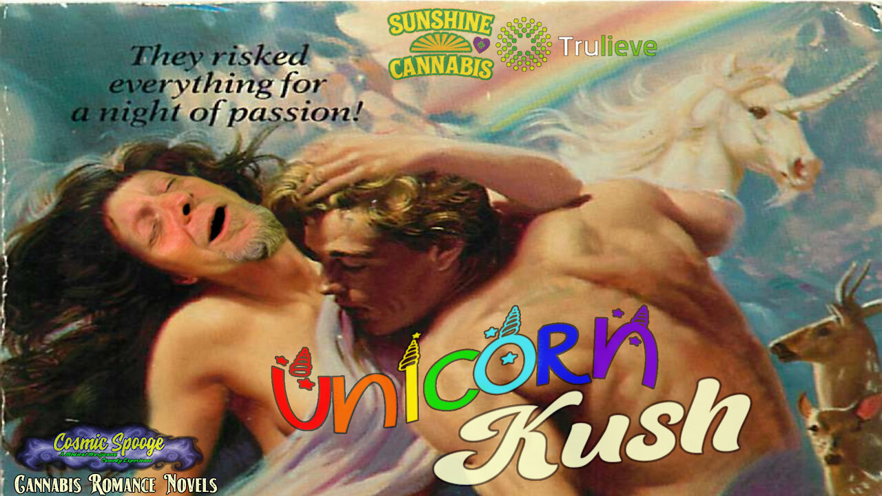 Cosmic Spooge - EPISODE 26: Unicorn Kush