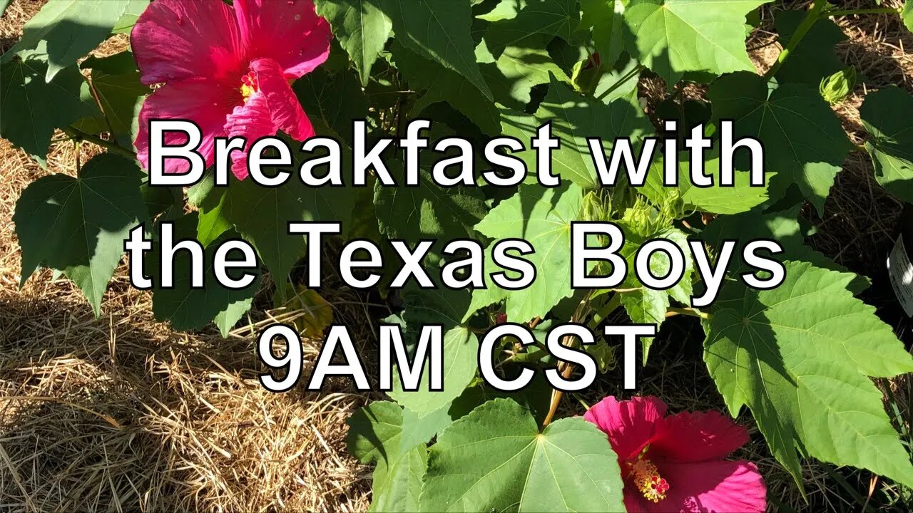 Breakfast with The Texas Boys 9 AM CST