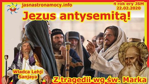 Jezus antysemitą Z tragedii wg św. Marka