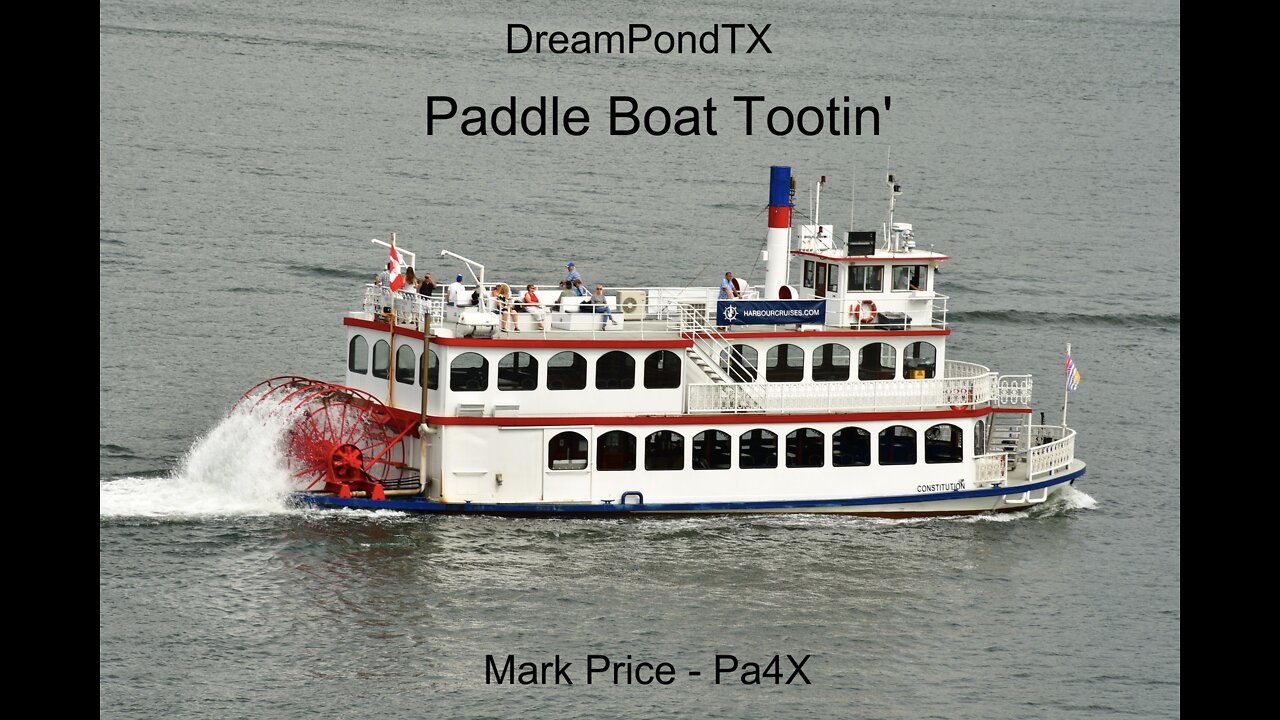 DreamPondTX/Mark Price - Paddle Boat Tootin' (OASYS at the Pond)