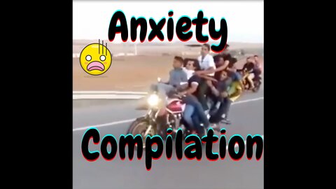 Anxiety Compilation - These Videos Will Give You Anxiety