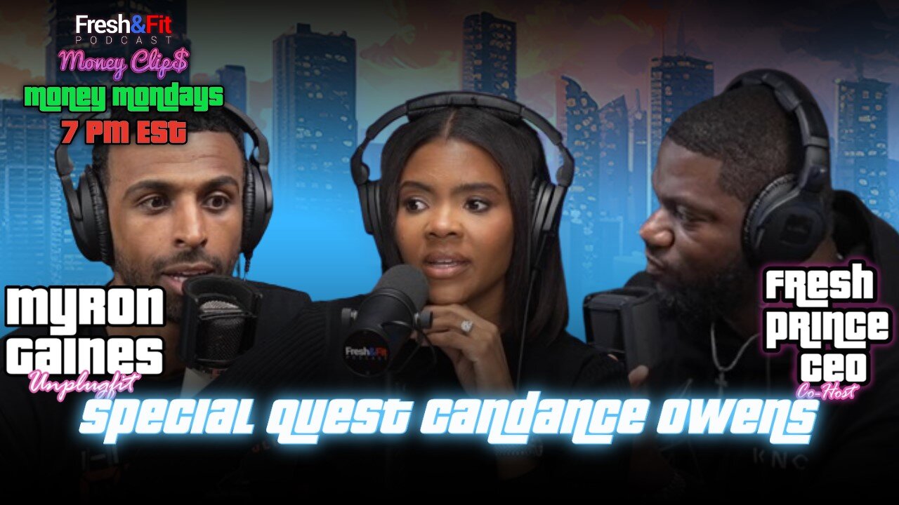 Myron and fresh interview special quest Candance Owens