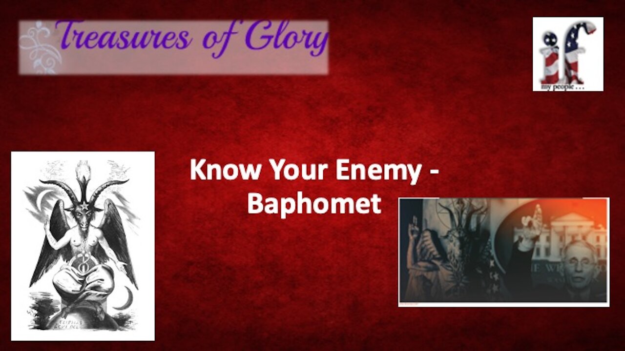 Know Your Enemy: Baphomet Episode 37 Prayer Team