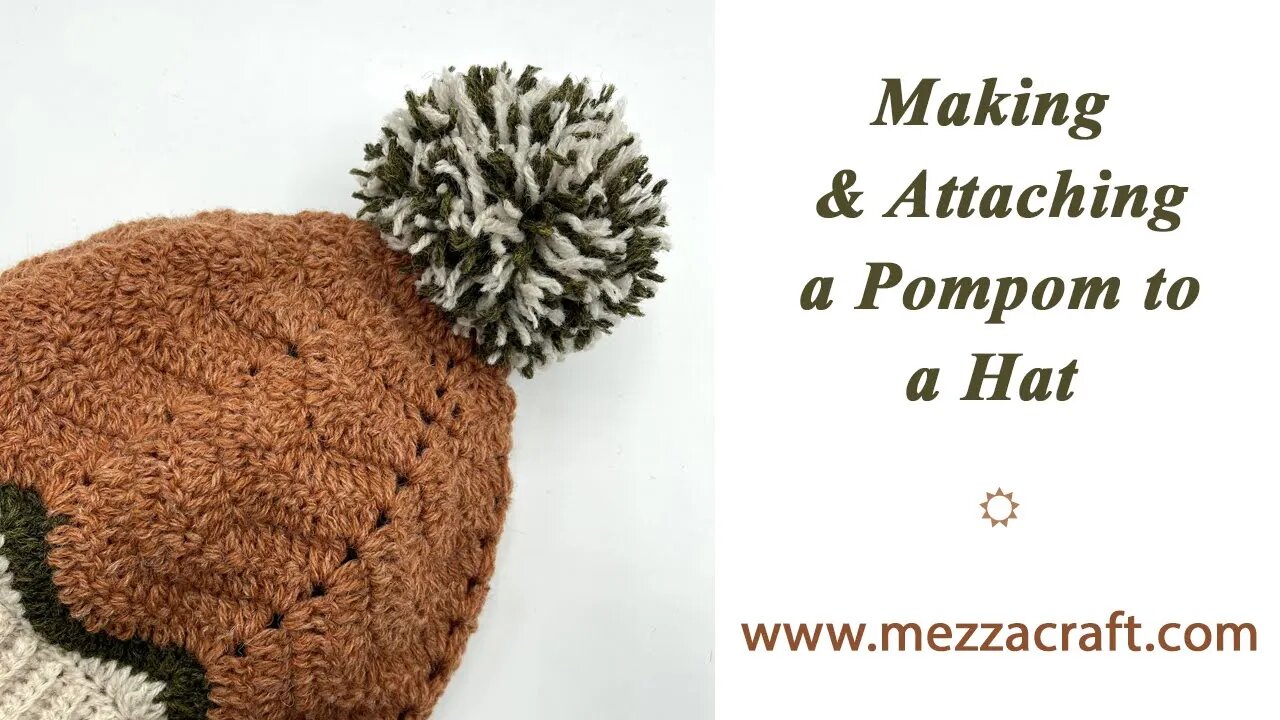 How to Make a Two Color Pompom & Attach it to a Crochet Hat