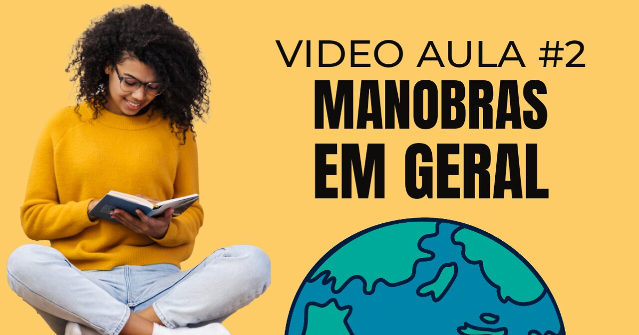 VIDEO AULA #2: MANOBRAS EM GERAL/CURSO ARRAIS AMADOR-PTBR