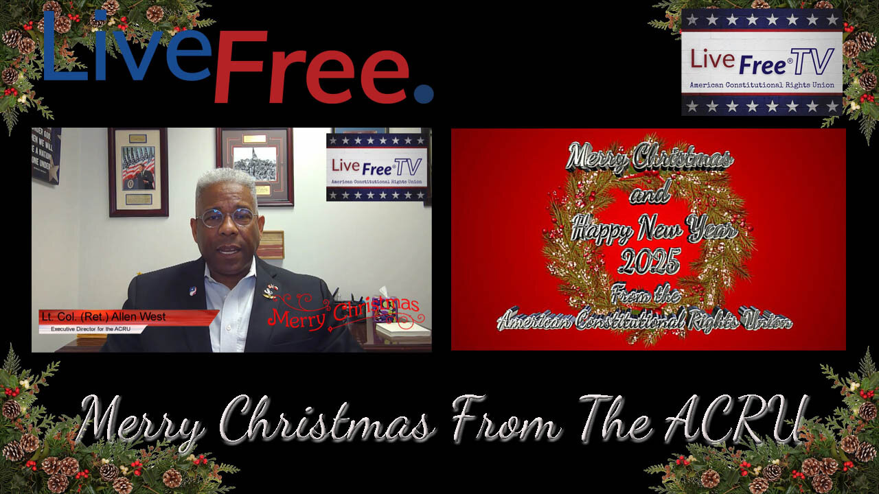 A Christmas Greeting From Allen West And The ACRU