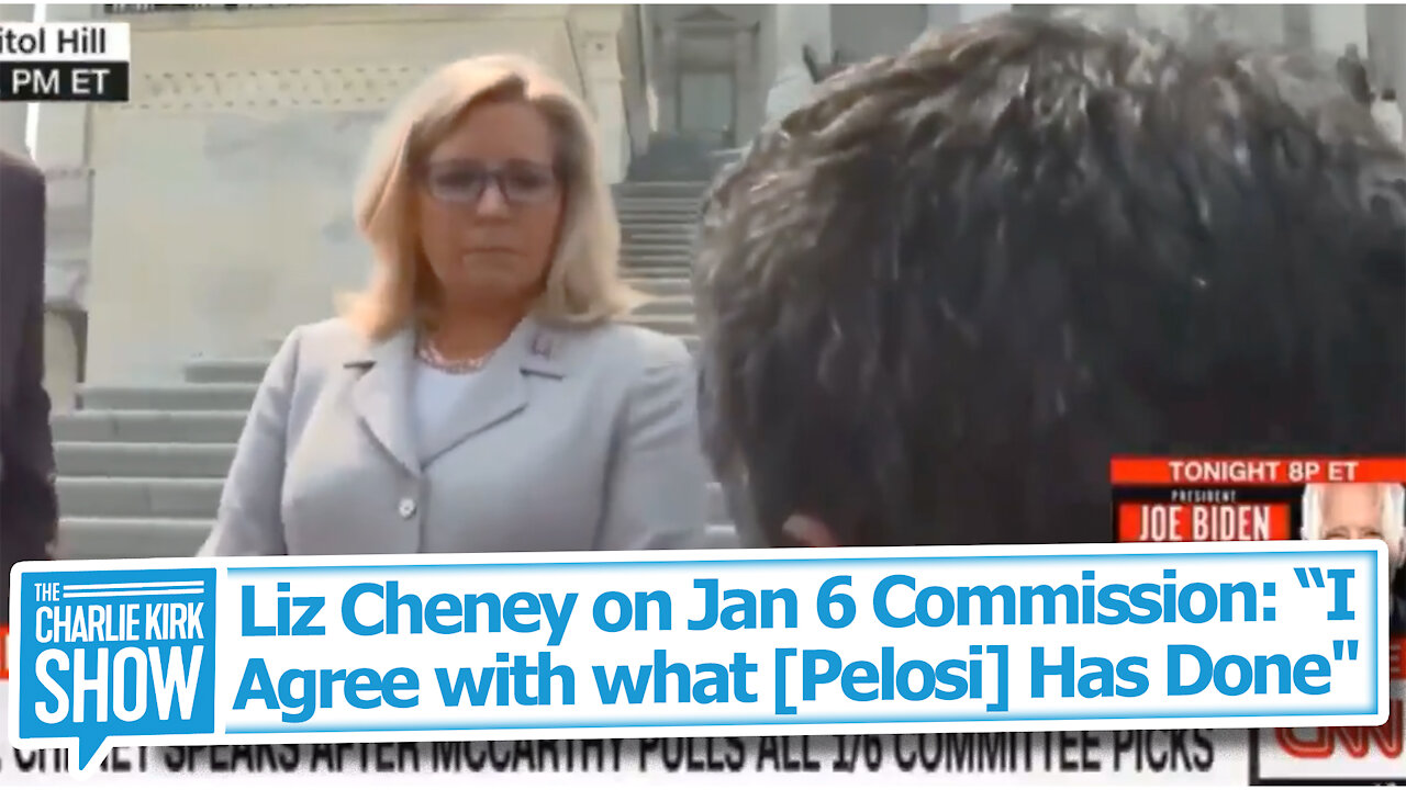 Liz Cheney on Jan 6 Commission: “I Agree with what [Pelosi] Has Done"