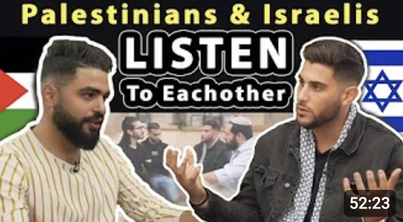 Palestinians & Israelis LISTEN To Each Other