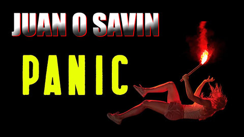 Juan O Savin "PANIC" (2022)