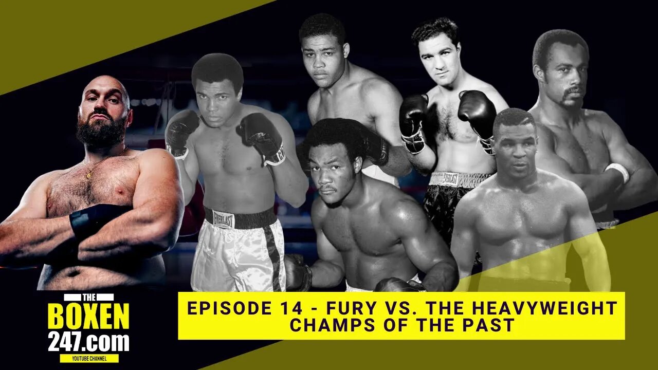 Fury vs. the heavyweight champs of the past | Boxen247 with Kristian | Talkin Fight