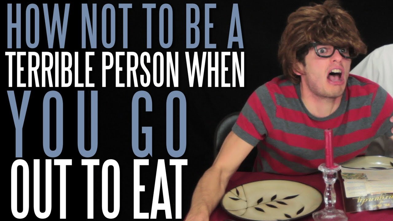 How Not to Be a Terrible Person When You Go Out to Eat