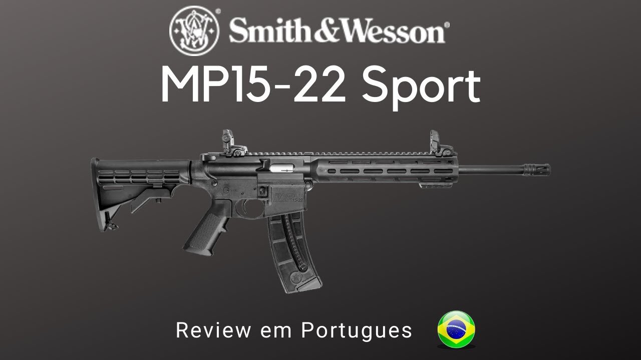 Review do Rifle Smith & Wesson M&P 15-22 Sport em Portugues Brasil