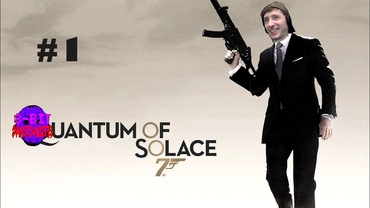 007: Quantum Of Solace (XBOX 360) Single-Player Campaign #1 [White's Estate/Siena/Opera House]