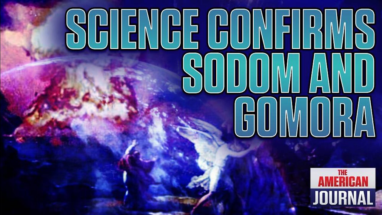 Science Confirms Biblical Story of Sodom And Gomorrah