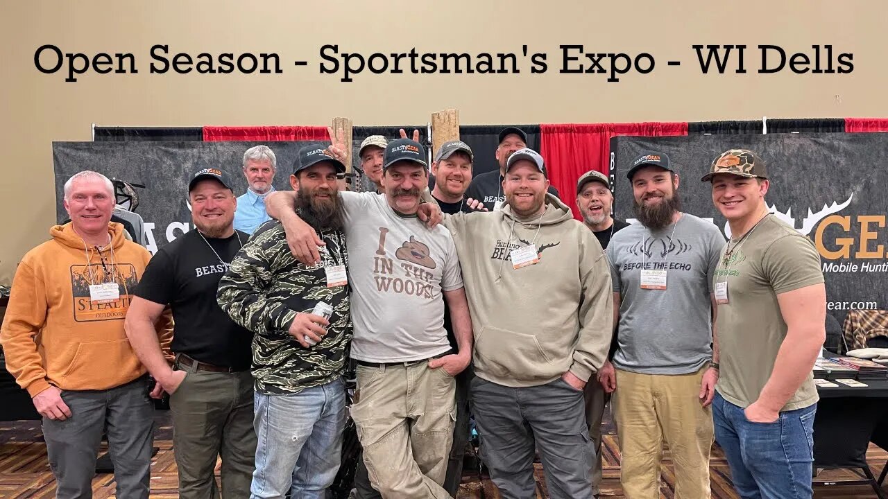 Wisconsin Dells Open Season Sportsman's Expo with The Beast Crew!