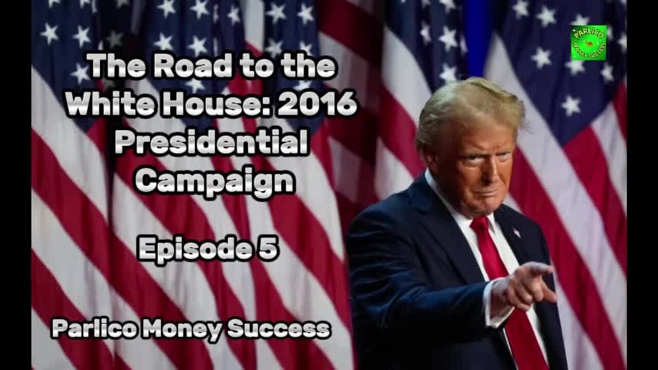 The Road to the White House: 2016 Presidential Campaign, episode 5