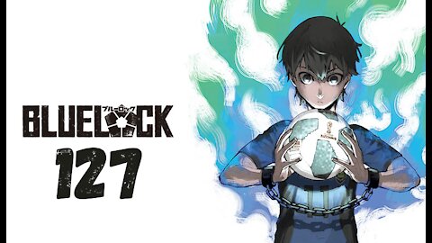 BLUE LOCK Chapitre 127 Analyses