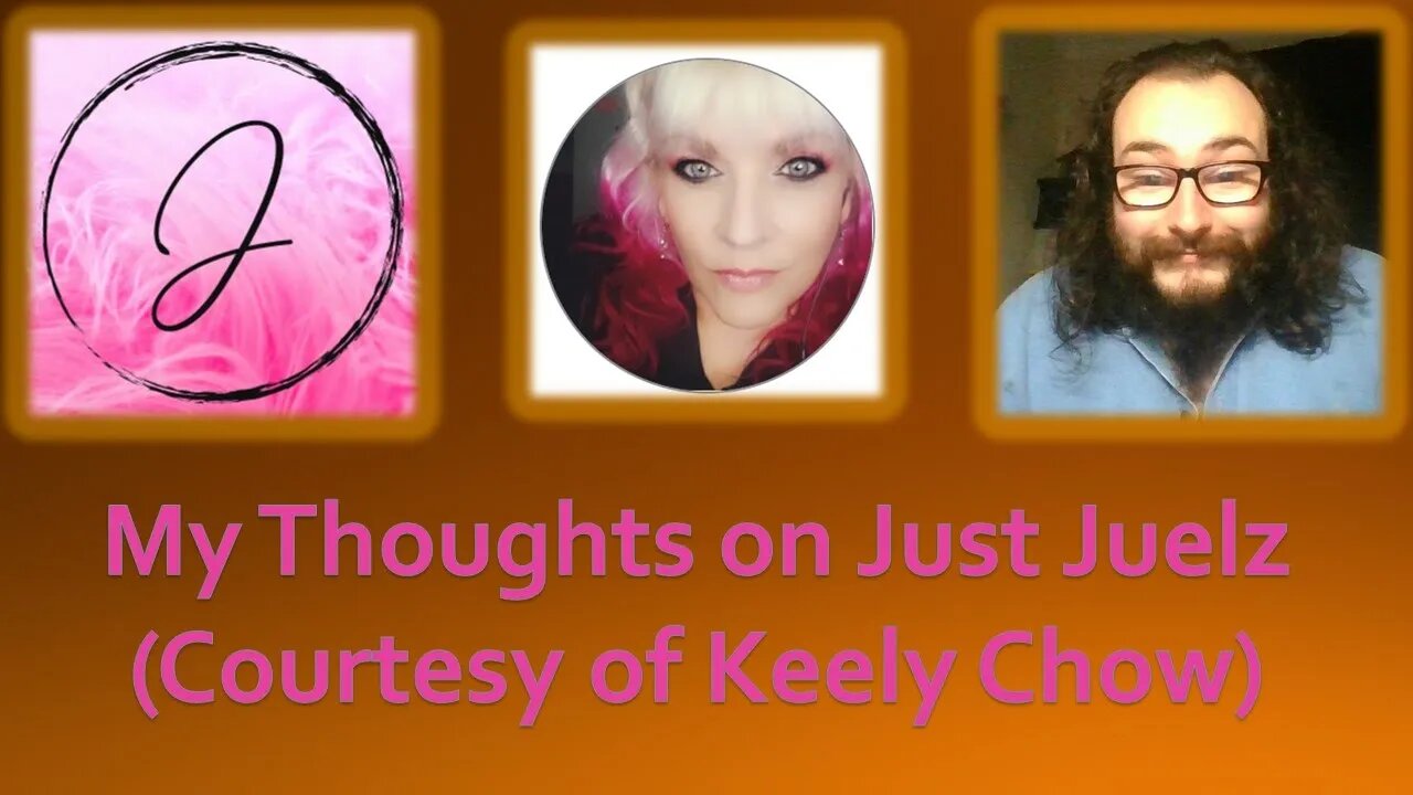 My Thoughts on Just Juelz (Courtesy of Keely Chow)
