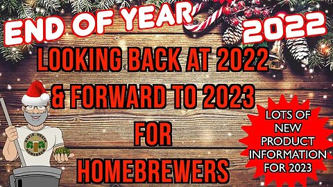 New HomeBrew Products for 2023 End of Year 2022 For HomeBrewers