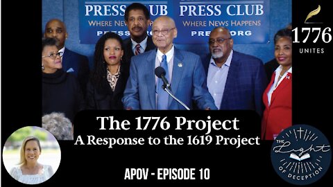 The 1776 Unites Project-A Response to The 1619 Project APOV 10 | Danette Lane