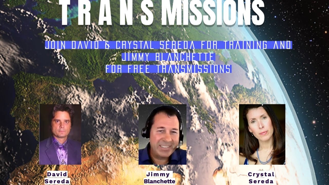 Transmissions with David Sereda and Jimmy Blanchette