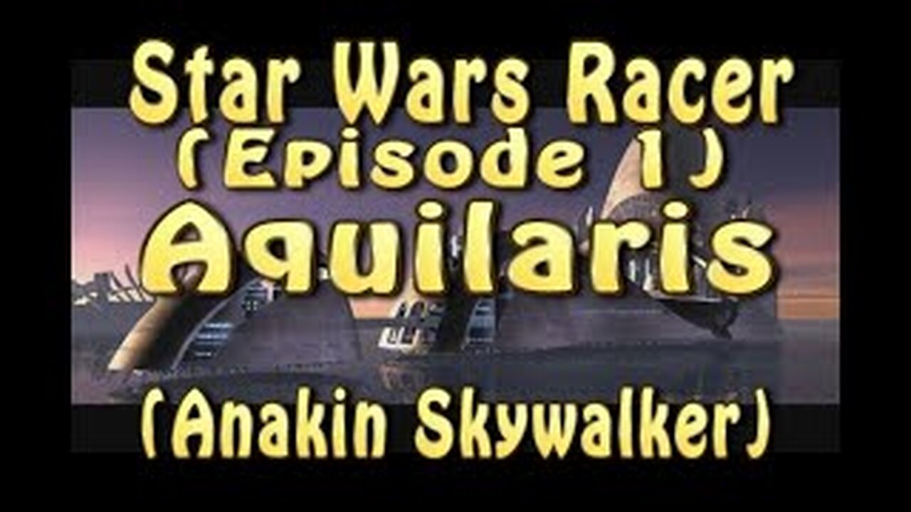 Star Wars Racer (Episode 1) Aquilaris (Anakin Skywalker)