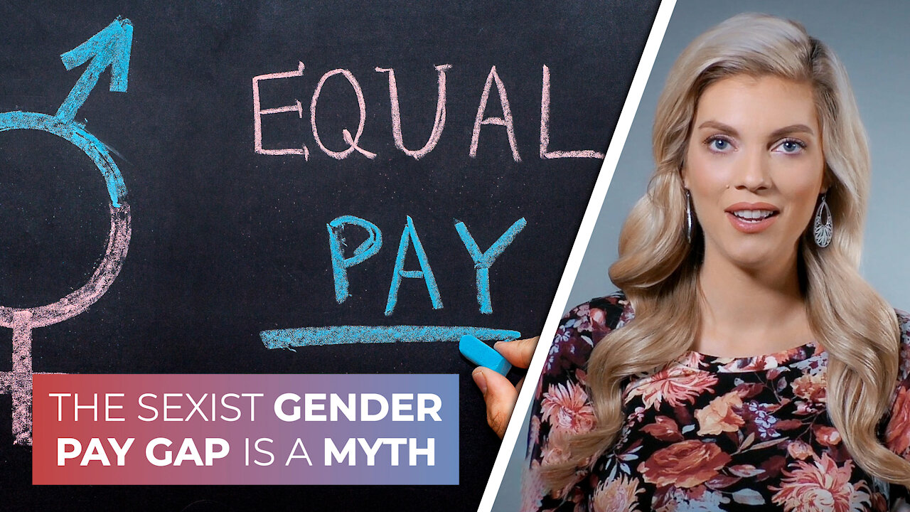 The sexist gender pay gap is a myth