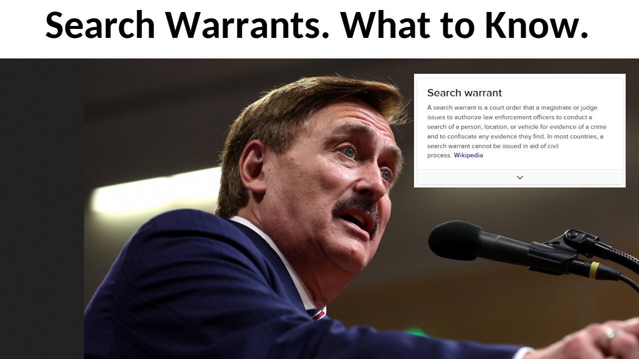 Search Warrants, What to Know.