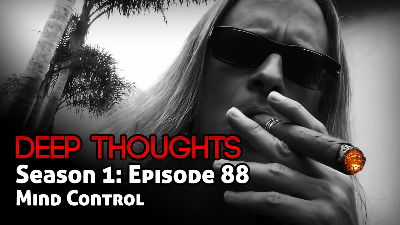 DTR Ep 88: Mind Control