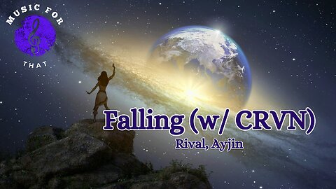 Falling (w/ CRVN) Ayjin Remi - Ayjin and Rival