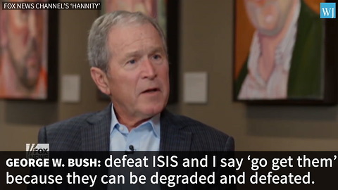 George W Bush Just Made 3 Word Announcement About Trumps Plan For ISIS Thats Turning Heads