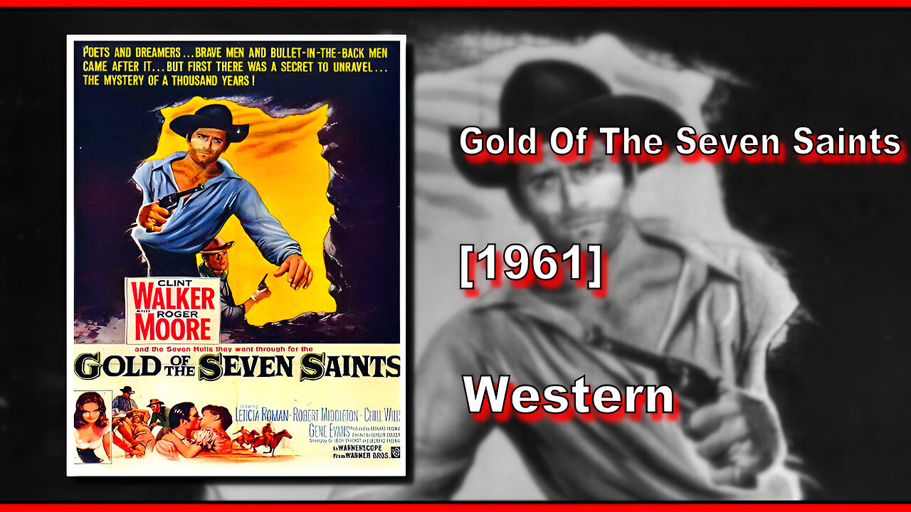 Gold Of The Seven Saints (1961) | WESTERN | FULL MOVIE