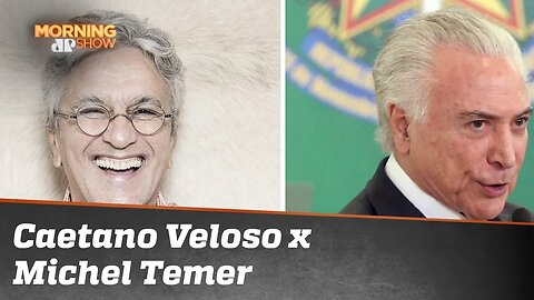 Vem saber mais sobre a treta Caetano Veloso x Michel Temer