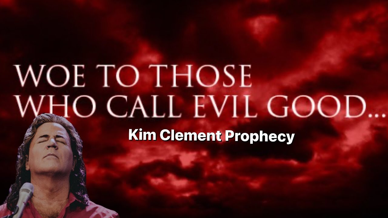 Kim Clement Prophecy - Woe To Those Who Call Evil Good... | Prophetic Rewind