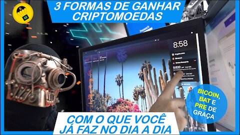 Três formas de ganhar criptomoedas com atividades que você já faz no dia a dia. Bitcoin, BAT e PRE.