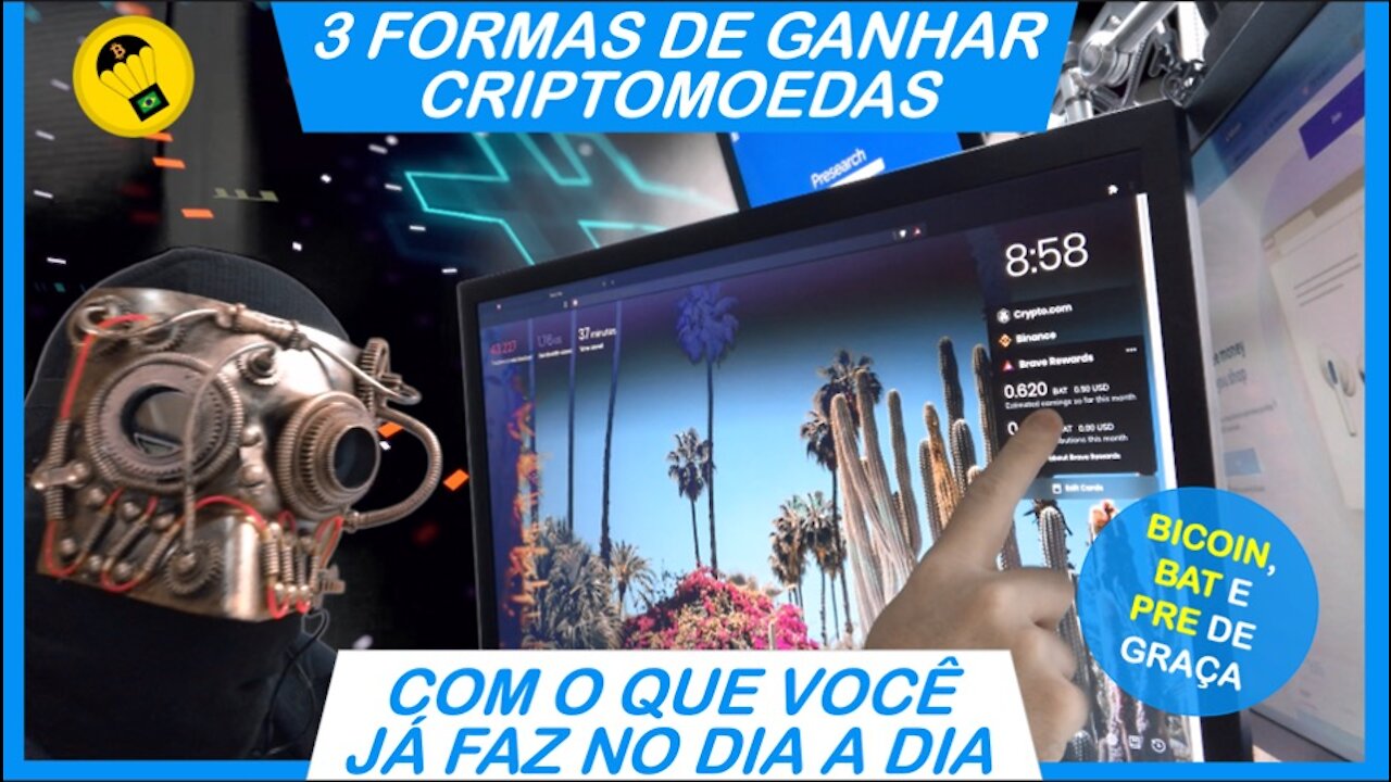 Três formas de ganhar criptomoedas com atividades que você já faz no dia a dia. Bitcoin, BAT e PRE.