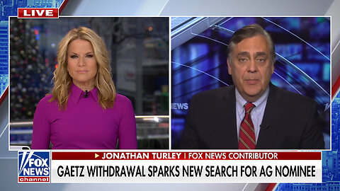 Jonathan Turley: Trump Will Still Look For An 'Outsider' After Matt Gaetz Withdrawal