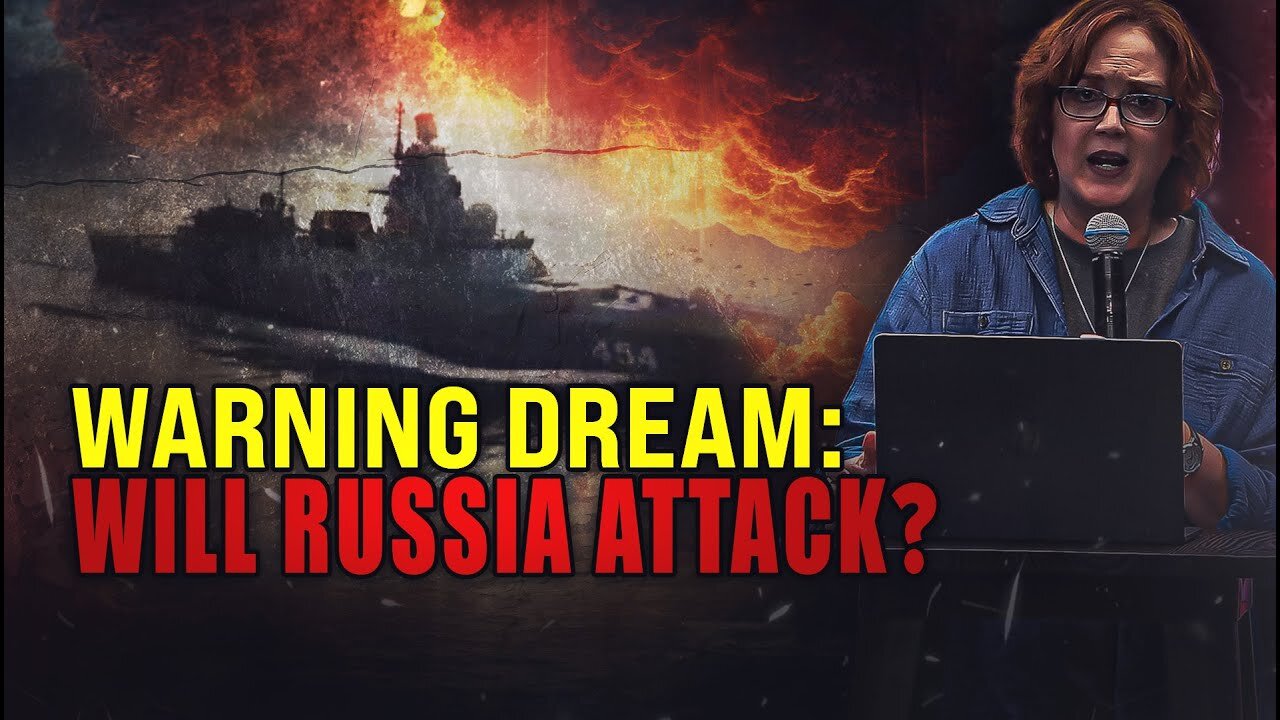 Urgent Warning Dream: The Russian Giants Are Coming