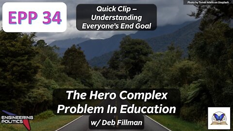 Understanding Everyone’s End Goal (EP Quick Clips: Series 4)