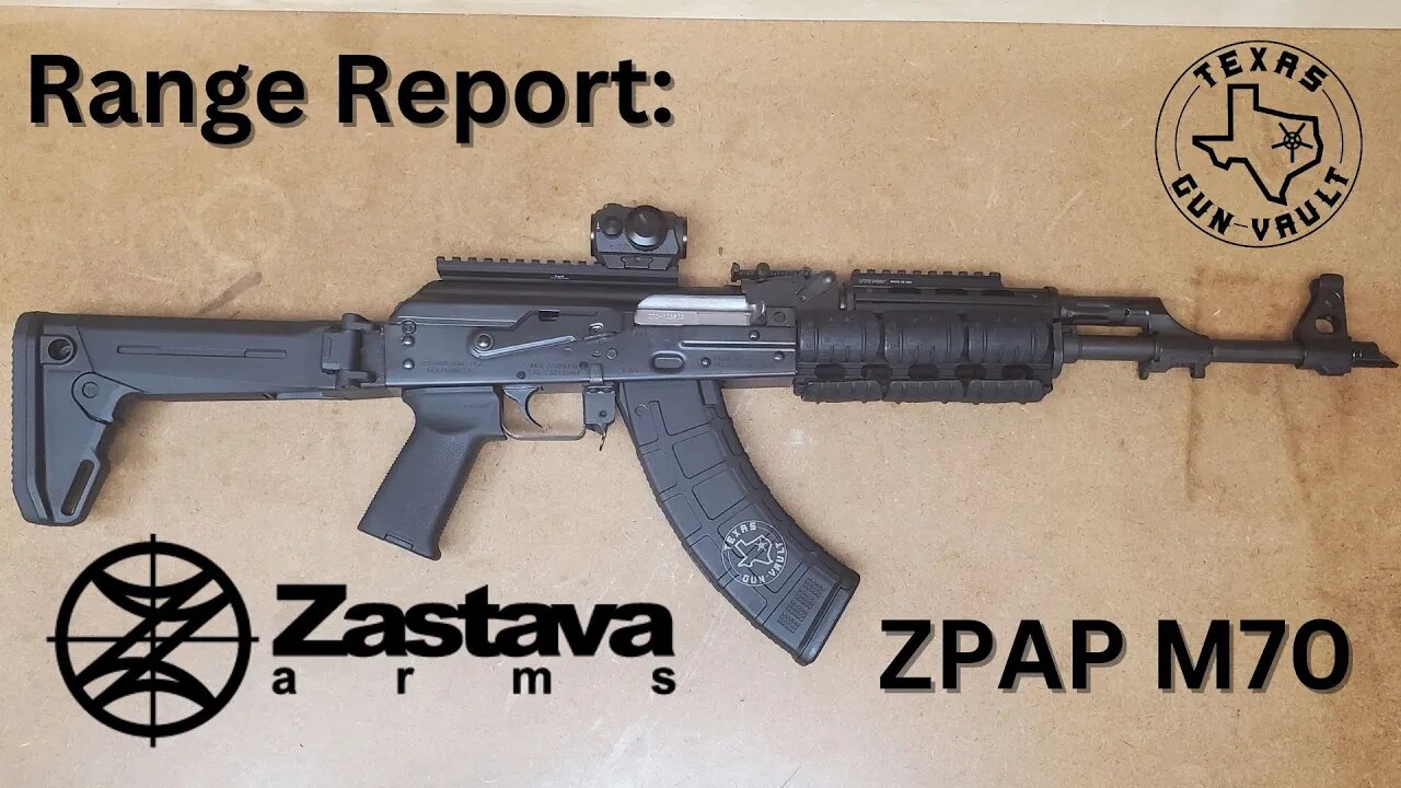 Range Report: Zastava ZPAP M70 w/ Magpul Stock & UTG Handguard